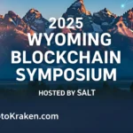 Banner for the 2025 Wyoming Blockchain Symposium hosted by SALT, featuring a mountain backdrop and digital network graphics